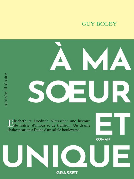 Title details for A ma soeur et unique by Guy Boley - Available